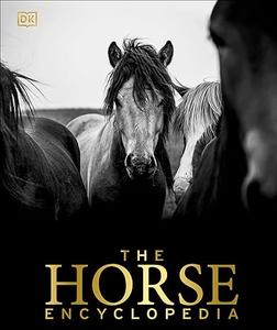 The Horse Encyclopedia (2024)