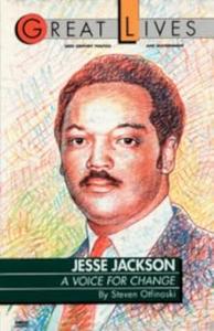 Jesse Jackson A Voice for Change