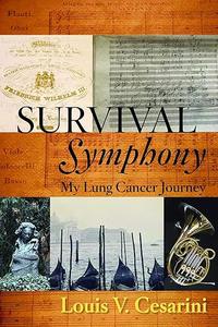 Survival Symphony My Lung Cancer Journey