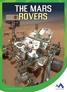 The Mars Rovers (Wonders of Space)