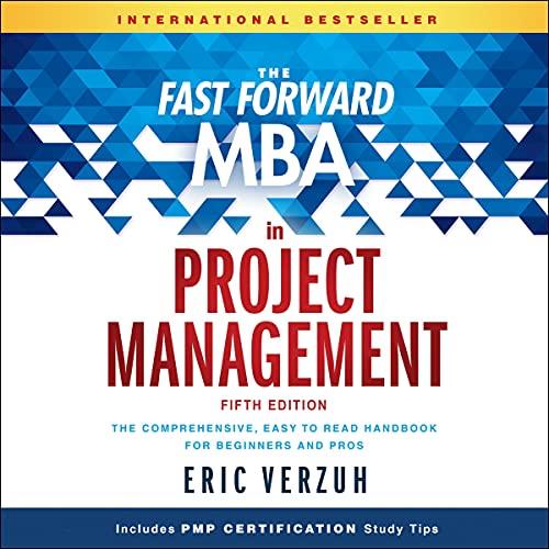 The Fast Forward MBA in Project Management, 5th Edition [Audiobook] (2024)