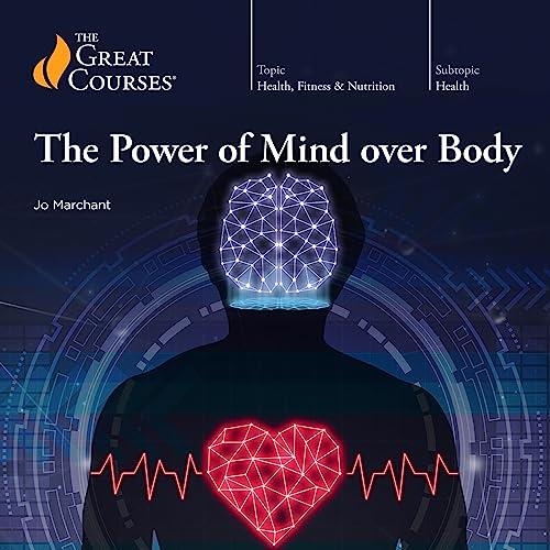 The Power of Mind over Body [Audiobook]