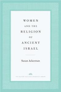 Women and the Religion of Ancient Israel