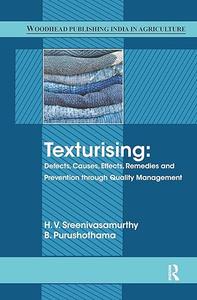 Texturising Defects, Causes, Effects, Remedies and Prevention through Quality Management
