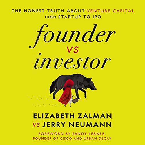 Founder vs Investor The Honest Truth About Venture Capital from Startup to IPO [Audiobook]