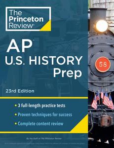 Princeton Review AP U.S. History Prep (College Test Preparation), 23rd Edition