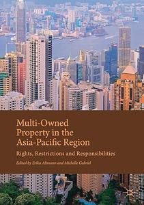 Multi-Owned Property in the Asia-Pacific Region Rights, Restrictions and Responsibilities (2024)