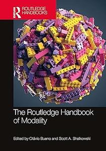 The Routledge Handbook of Modality