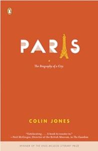 Paris The Biography of a City