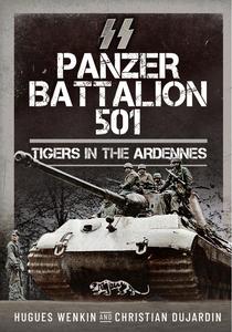 SS Panzer Battalion 501 Tigers in the Ardennes