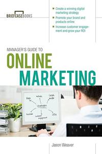 Manager’s Guide to Online Marketing