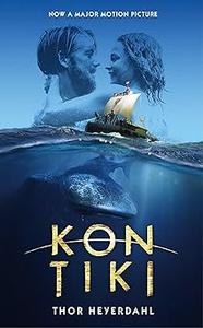 Kon-Tiki Across the Pacific in a Raft