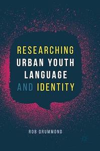 Researching Urban Youth Language and Identity (2024)