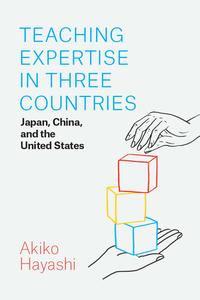 Teaching Expertise in Three Countries Japan, China, and the United States