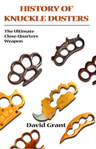 History Of Knuckle Dusters The Ultimate Close–Quarters Weapon