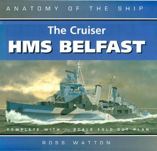 The Cruiser HMS Belfast (Anatomy of the Ship) (2024)