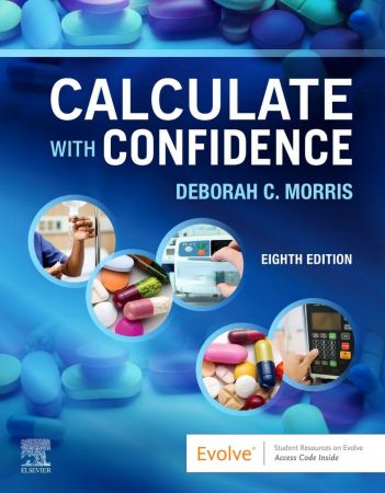 Calculate with Confidence 8th Edition