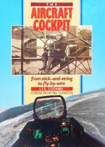 The Aircraft Cockpit From Stick-and-string to Fly-by-wire