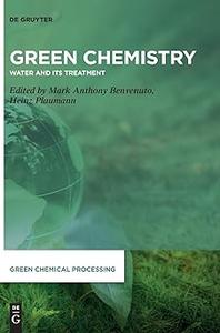 Green Chemistry Water and its Treatment