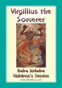Virgilius The Sorcerer – An Italian Fairy Tale Baba Indaba’s Children’s Stories