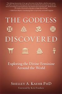 The Goddess Discovered Resources to Explore the Divine Feminine