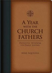 A Year with the Church Fathers