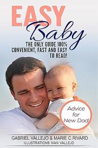 Easy Baby Advice for New Dads