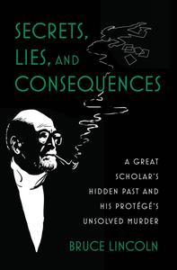 Secrets, Lies, and Consequences A Great Scholar’s Hidden Past and his Protégé’s Unsolved Murder