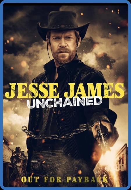 Jesse James Unchained (2022) 1080p