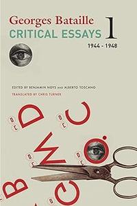 Critical Essays Volume 1 1944–1948 (Volume 1)