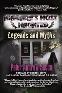 Niagara’s Most Haunted Legends and Myths