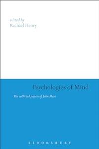 Psychologies of Mind The Collected Papers of John Maze