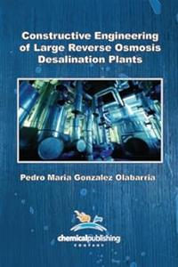 Constructive Engineering of Large Reverse Osmosis Desalination Plants (2024)