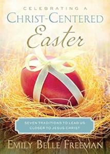 Celebrating a Christ-Centered Easter Children’s Edition