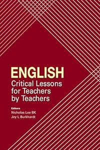 English Critical Lessons for Teachers by Teachers