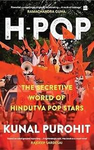 H-Pop  The Secretive World of Hindutva Pop Stars