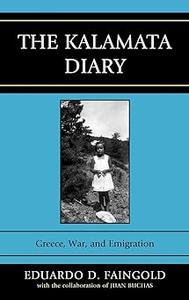 The Kalamata Diary Greece, War, and Emigration