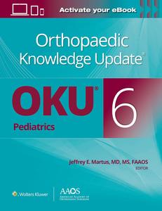 Orthopaedic Knowledge Update® Pediatrics 6