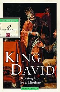 King David Trusting God for a Lifetime (Fisherman Bible Studyguide Series)