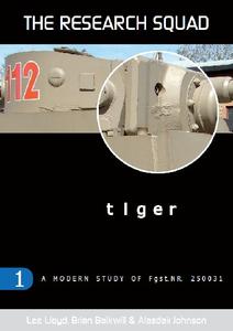 Tiger A Modern Study of Fgst. NR. 250031 (The Wheatcroft Collection) (2024)