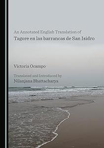 An Annotated English Translation of Tagore en las barrancas de San Isidro