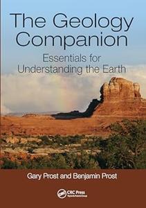 The Geology Companion Essentials for Understanding the Earth (2024)
