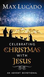 Celebrating Christmas with Jesus  Softcover