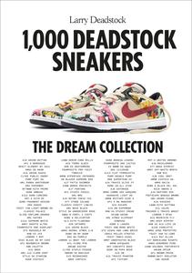 1,000 Deadstock Sneakers The Dream Collection