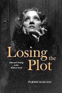 Losing the Description Film and Feeling in the Modern Novel
