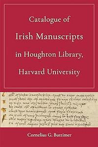 Catalogue of Irish Manuscripts in Houghton Library, Harvard University