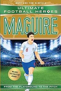 Maguire (Ultimate Football Heroes – International Edition) – includes the World Cup Journey!