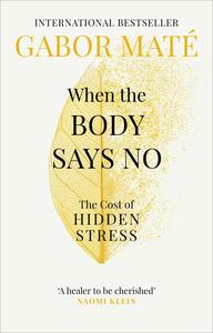 When the Body Says No The Cost of Hidden Stress, UK Edition