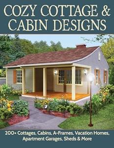 Cozy Cottage & Cabin Designs (2024)