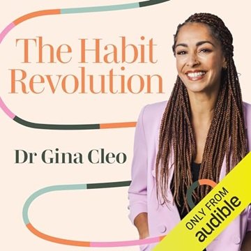 The Habit Revolution: Simple Steps to Rewire Your Brain for Powerful Habit Change [Audiobook]
